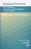 Unequal partners: power relations, devolution, and development in Uttar Pradesh