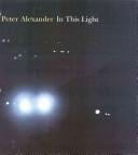 Peter Alexander: in this light