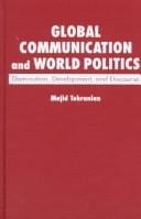 Global communication and world politics: domination, development, and discourse