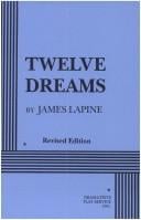 Twelve dreams