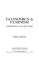 Economics & feminism: disturbances in the field