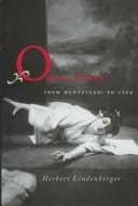 Opera in history: from Monteverdi to Cage