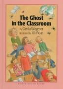 The ghost in the classroom