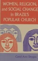 Women, religion, and social change in Brazil's popular church