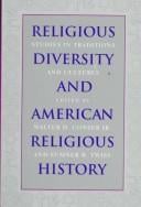 Religious diversity and American religious history: studies in traditions and cultures