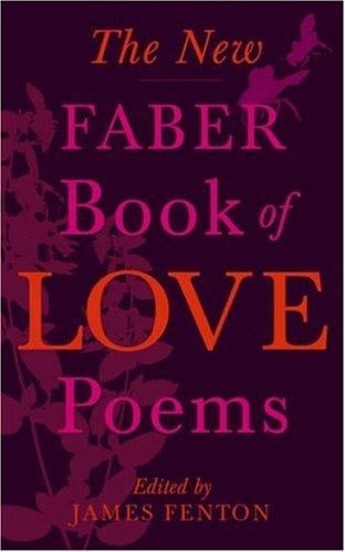 The New Faber Book of Love Poems