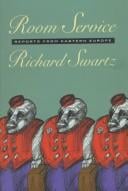 Room service: reports from Eastern Europe