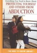 Everything you need to know about protecting yourself and others from abduction