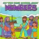 My turn Bible stories about numbers