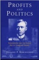 Profits and politics: Beaverbrook and the Gilded Age of Canadian finance