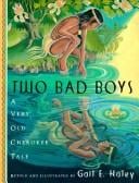 Two bad boys: a very old Cherokee tale
