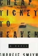 Cheap ticket to heaven