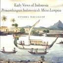 Early views of Indonesia: drawings from the British Library