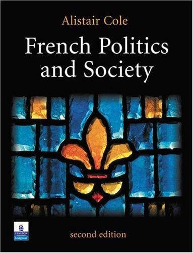 French Politics and Society (2nd Edition)