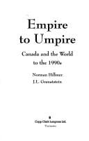 Empire to umpire: Canada and the world to the 1990s