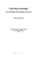 That man Partridge: E.A. Partidge, his thoughts and times
