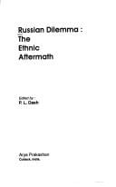 Russian dilemma, the ethnic aftermath