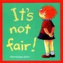 It's not fair!