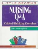 Little, Brown's nursing Q&A: critical-thinking exercises