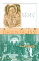 Beyond orientalism: essays on cross-cultural encounter