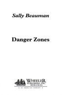 Danger zones