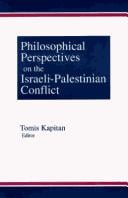 Philosophical perspectives on the Israeli-Palestinian conflict