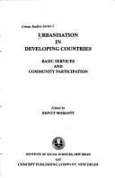 Urbanisation in developing countries: basic services and community participation