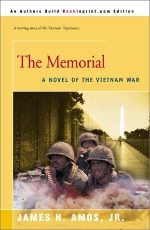 The Memorial: A Novel of the Vietnam War