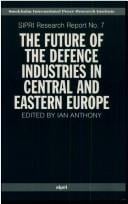 The Future of the defence industries in Central and Eastern Europe