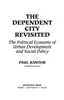 The dependent city revisited: the political economy of urban development and social policy