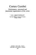 Cortex cerebri: performance, structural, and functional organization of the cortex