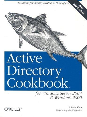 Active Directory Cookbook: for Windows Server 2003 & Windows 2000