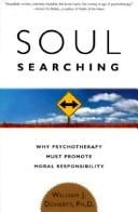 Soul searching: why psychotherapy must promote moral responsibility