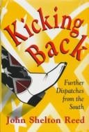 Kicking back: further dispatches from the South