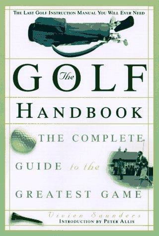 golf handbook: the complete guide to the greatest game