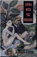 Living with the hyenas: short stories