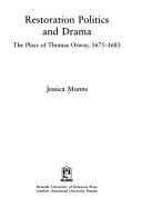 Restoration politics and drama: the plays of Thomas Otway, 1675-1683