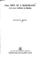 33rd wife of a maharajah: a love affair in India