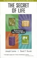 secret of life: redesigning the living world