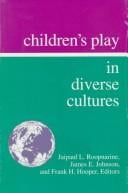 Children's play in diverse cultures