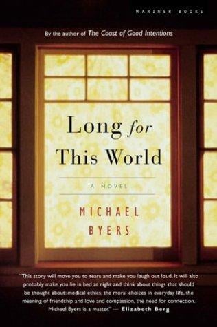 Long for This World: A Novel