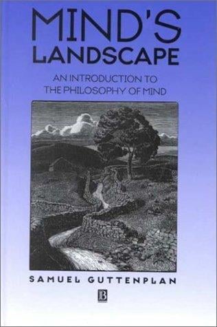 Mind's Landscape: An Introduction to the Philosophy of Mind