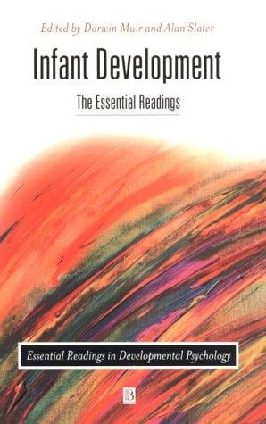 Infant Development: The Essential Readings (Essential Readings in Developmental Psychology)