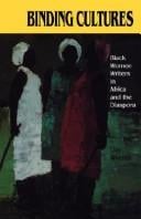 Binding cultures: Black women writers in Africa and the diaspora