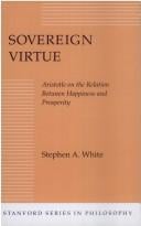 Sovereign virtue: Aristotle on the relation between happiness and prosperity