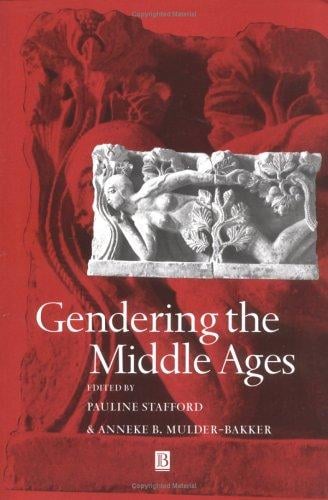 Gendering the Middle Ages (Gender and History Special Issues)