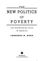 The new politics of poverty: the nonworking poor in America