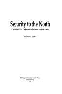 Security to the north: Canada-U.S. defense relations in the 1990s