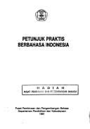 Petunjuk praktis berbahasa Indonesia.