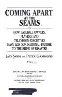 Coming apart at the seams: how baseball owners, players, and television executives have led our national pastime to the brink of disaster